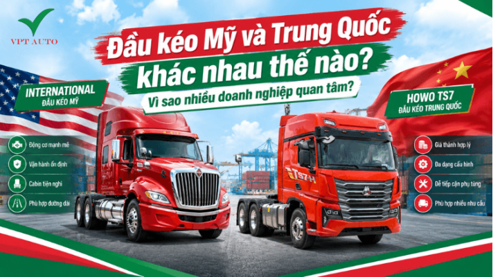 Đầu kéo Mỹ và Trung Quốc khác nhau thế nào